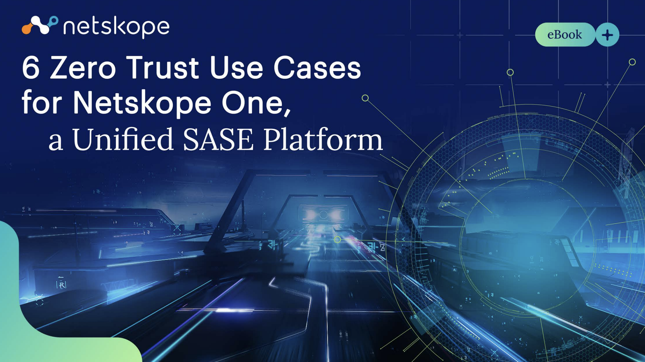 6 Zero Trust Use Case for Netskope One