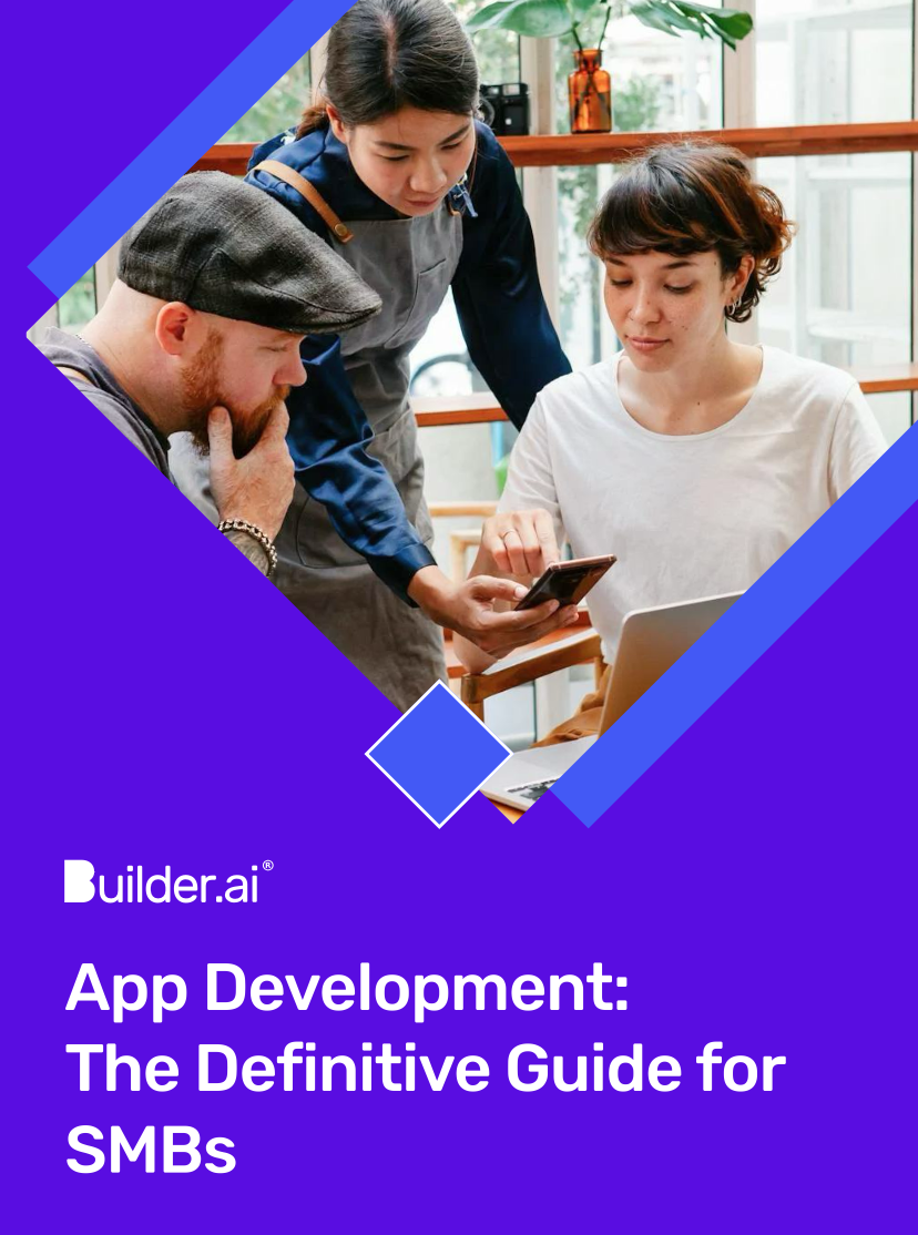 App Development:  The Definitive Guide for SMBs