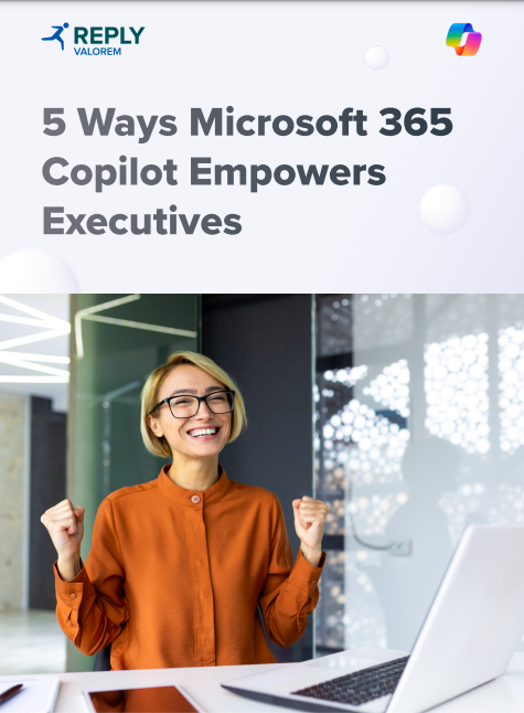 5 Ways Microsoft 365 Copilot Empowers Executives