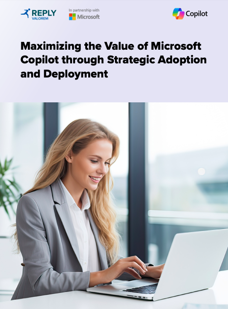 Maximizing the Value of Microsoft Copilot through Strategic Adoption and Deployment