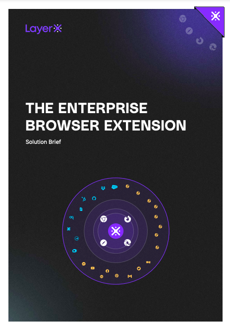 LayerX Enterprise Browser Extension_Solution Brief